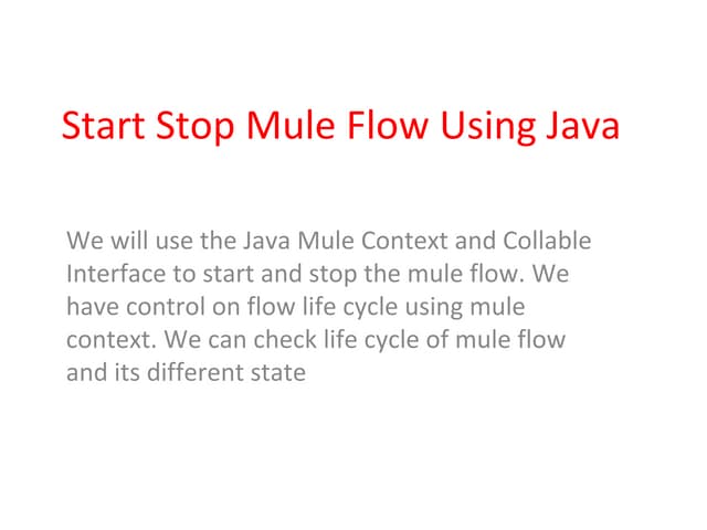 Start stop mule flow using java