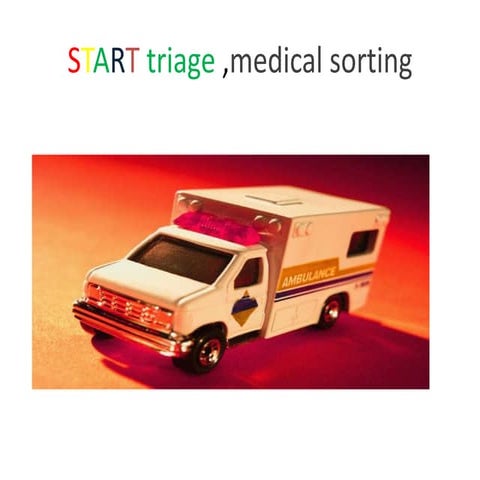 Start triage