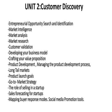 Start up and new venture management customer discovery