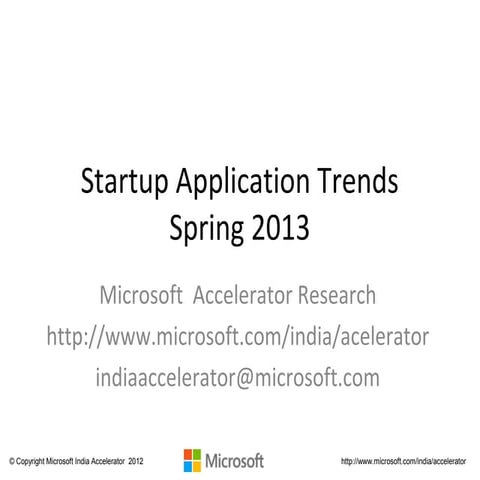 Startup application trends spring 2013
