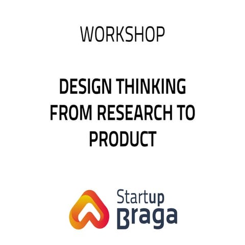 Startup Braga - Design Thinking Workshop
