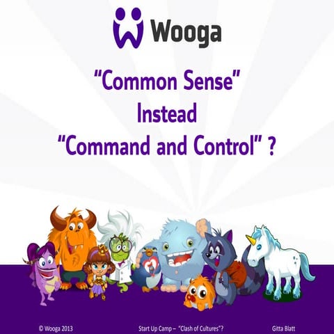 "Common Sense" instead of "Command and Control"_Start up Camp 2013