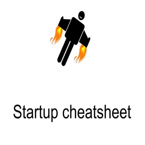 Startup cheatsheet: AARRR (P), Growth hacks, Prototyping, MVP vs MDP, metrics...