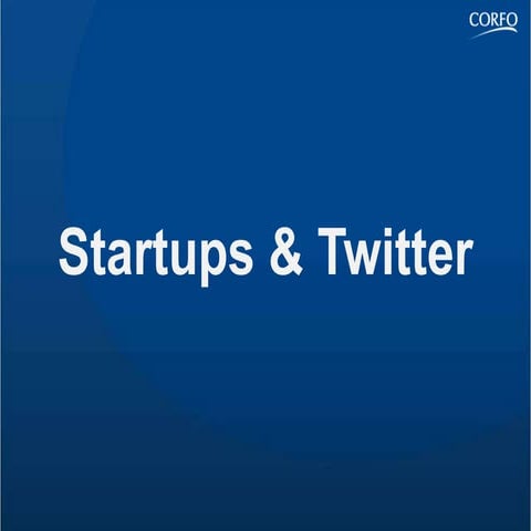 Startups & Twitter