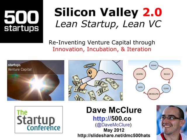 Silicon Valley 2.0: Lean Startup, Lean VC