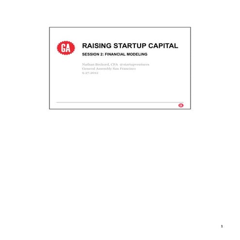 Startup financial modeling class  - general assembly sf -- septemer 27