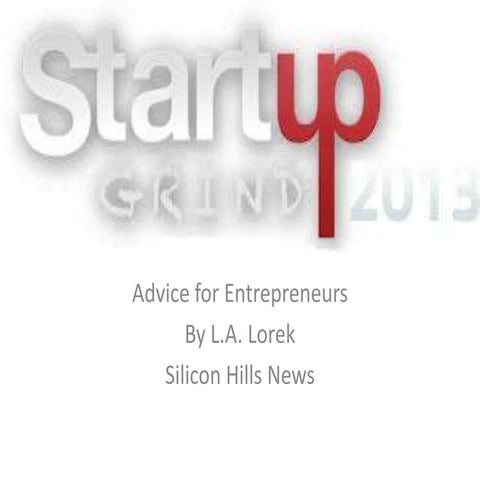 Startup Grind Advice to Entrepreneurs 