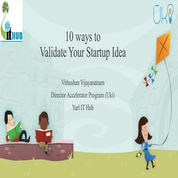 How to validate your Startup ?