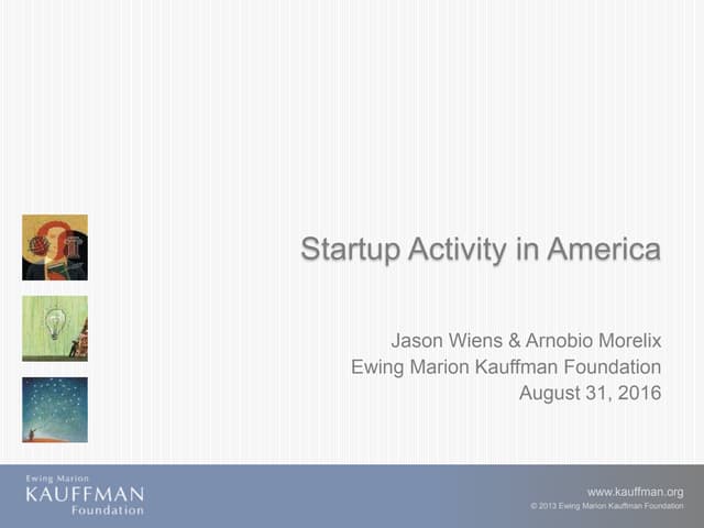 Startup Activity in America -- A Look at Startup Policy and the Kauffman Index