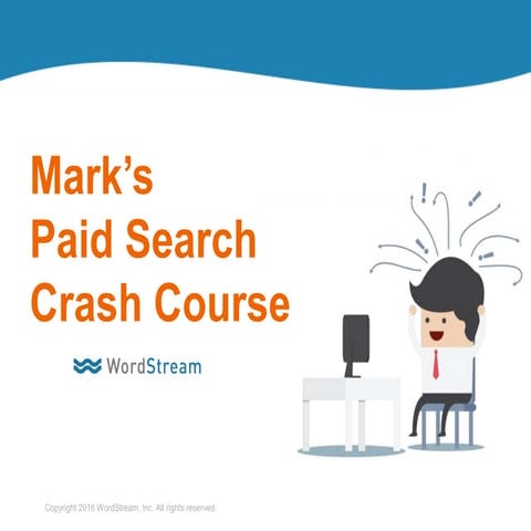 Paid Search Crash Course