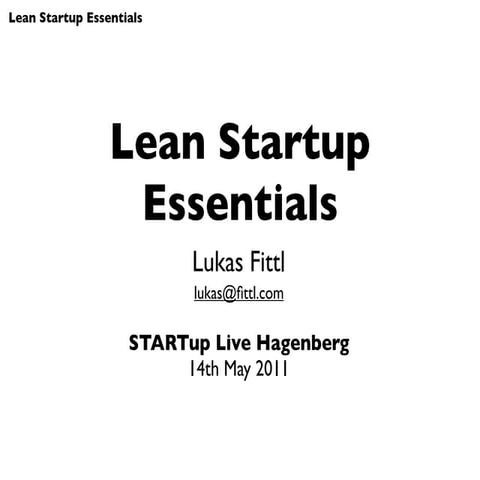 Lean Startup Essentials - STARTup Live Hagenberg
