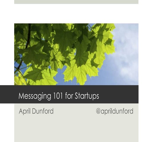Messaging 101 for Startups