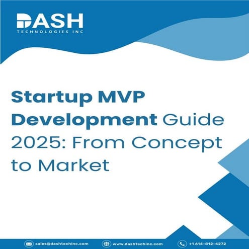 Startup MVP Development Guide 2025 - From Concept to Market.pptx