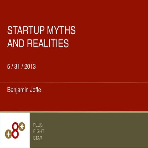 Startup myths and realities