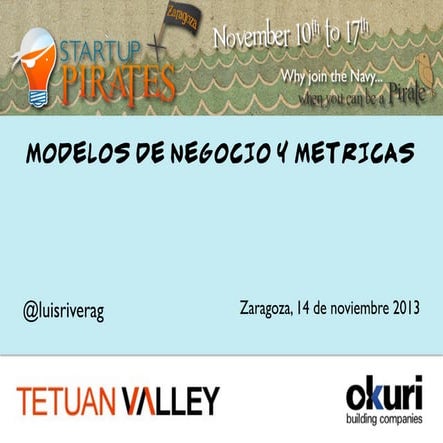Startup pirates   modelos y metricas (2013)