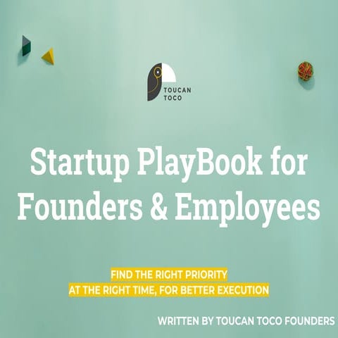 Startup Playbook for founders & employees, written by toucan's founders