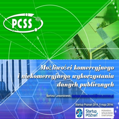 Możliwości komercyjnego i niekomercyjnego wykorzystania danych publicznych