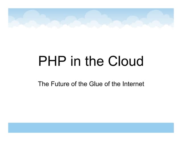 PHP in the Cloud