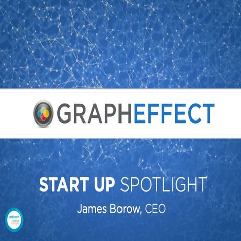 adtech SF12 Startup spotlight social grapheffect