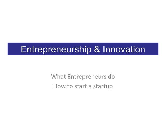 Startup University - 1. Entrepreneurship & Innovation