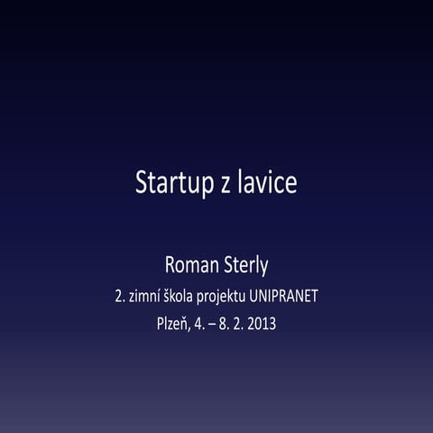 Startup z lavice