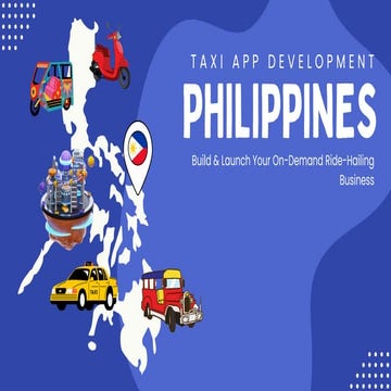 Start Your Own Ride-Hailing App in the Philippines.pdf
