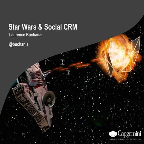Star wars and social CRM