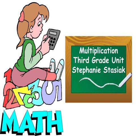 Stasiak, Stephanie Multiplication