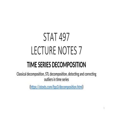STAT 497_LN7_TIME SERIES DECOMPOSITION - REVIEW component.ppt