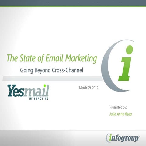 State of Email Marketing Going Beyond Cross Channel