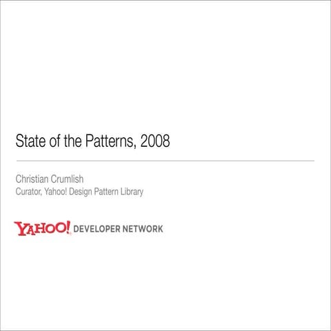 State of the Patterns 2008