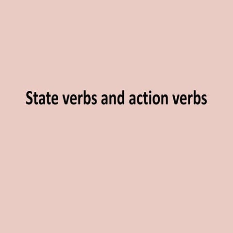 state-verbs-vs-action-verbes_25757.pptx