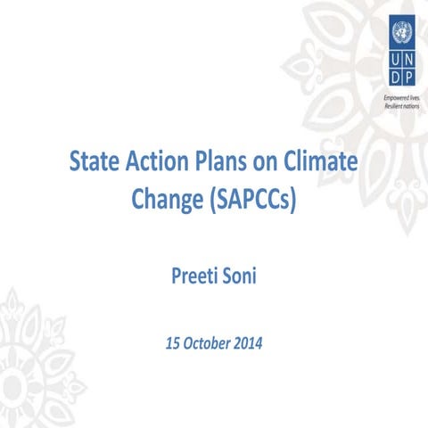 State action plans on climate change_Preeti Soni, UNDP_15 October 2014 ...