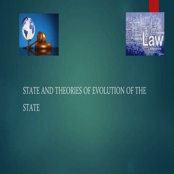 State and theories of evolution of the state