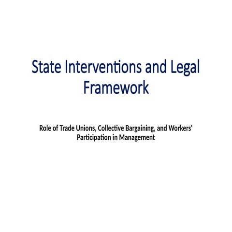 State_Interventions_and_Industrial_Relations.pptx