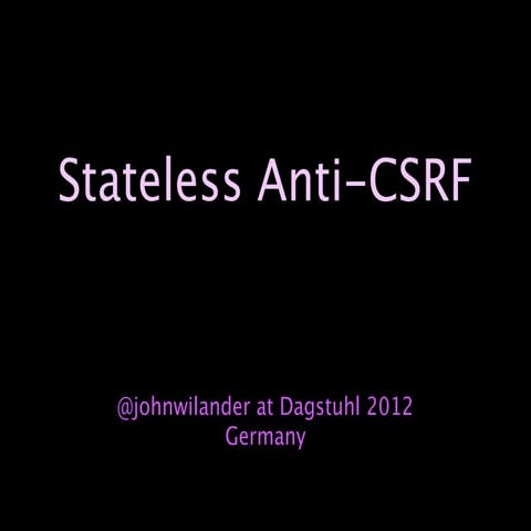 Stateless Anti-Csrf