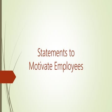 Statements to Motivate Staff