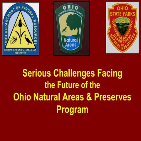 Challenges facing Ohio's Natural Areas & Preserves