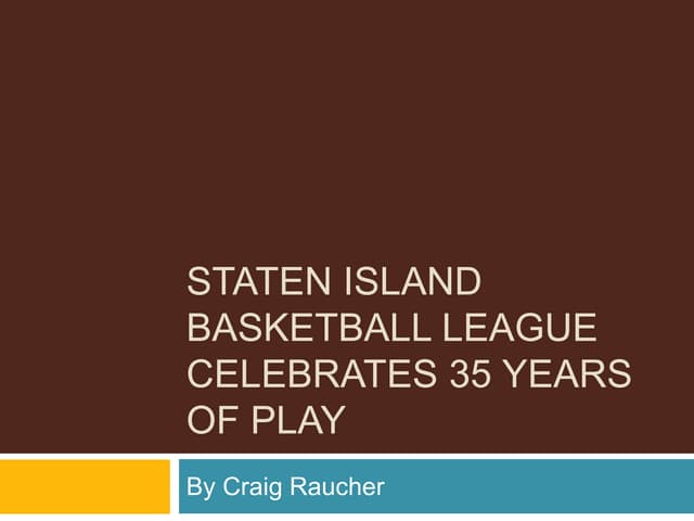 Staten Island Basketball League Celebrates 35 Years of Play