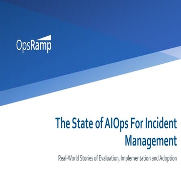 OpsRamp Webinar - State of AIOps for Incident Management and Beyond