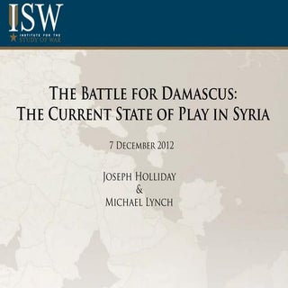 The Battle for Damascus: The Curren...