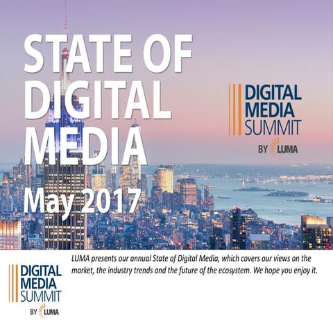 LUMA's State of Digital Media 2017