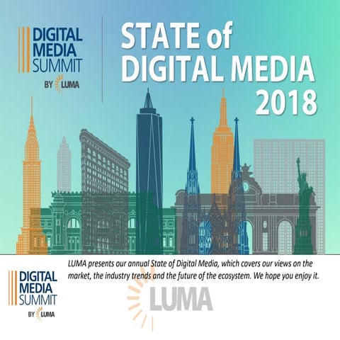 LUMA's State of Digital Media at DMS 18