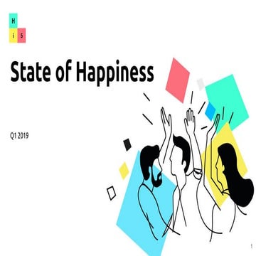 State of happiness white paper - q1 2019