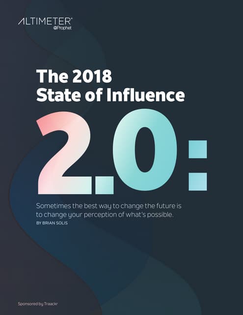 State of influence 2.0 by Brian Solis and Traackr
