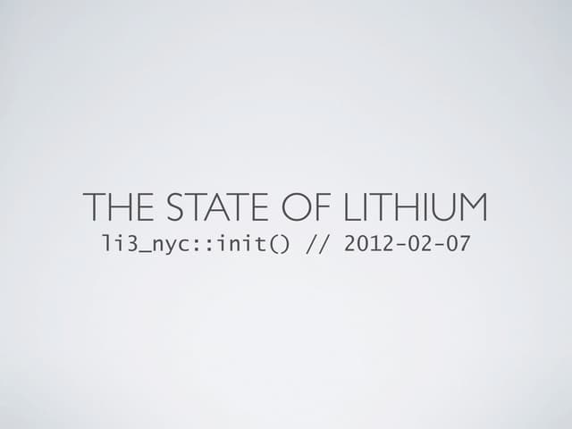 The State of Lithium