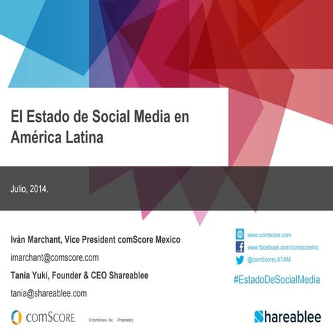 State of SM in LATAM by ComScore