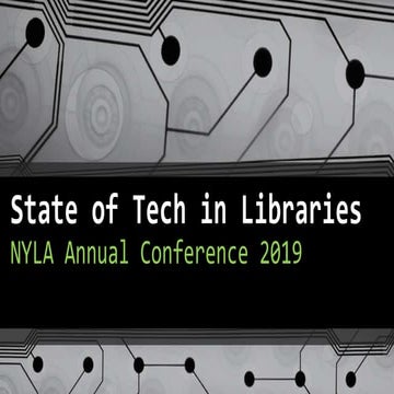State of Technology in Libraries 2019