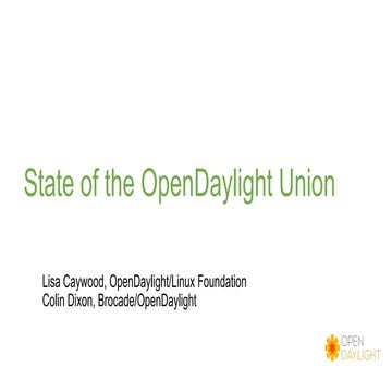 State of the OpenDaylight Union