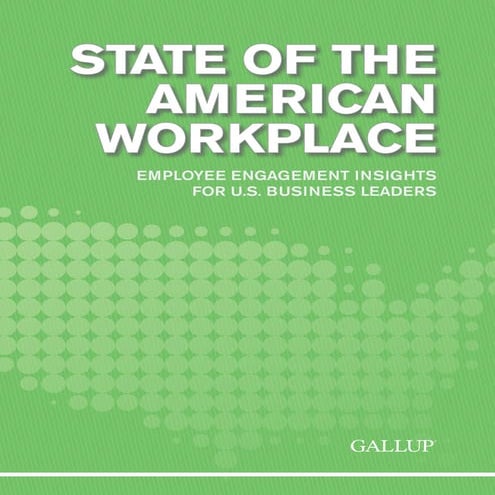 GALLUP REPORT ON AMERCIAN WORK PLACE